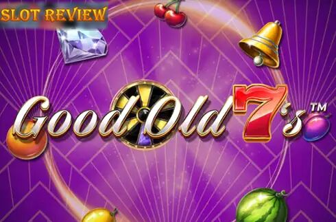 Good Old 7s Slot Review